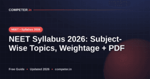 NEET Syllabus 2026: Subject-Wise Topics, Weightage + PDF