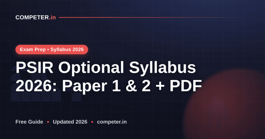PSIR Optional Syllabus 2026: Paper 1 & 2 + PDF