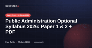 Public Administration Optional Syllabus 2026: Paper 1 & 2 + PDF