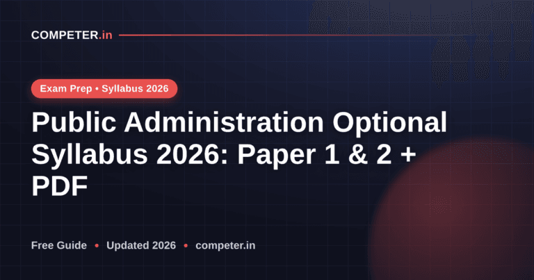 Public Administration Optional Syllabus 2026: Paper 1 & 2 + PDF