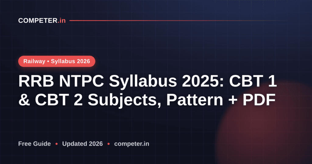 RRB NTPC Syllabus 2025: CBT 1 & CBT 2 Subjects, Pattern + PDF
