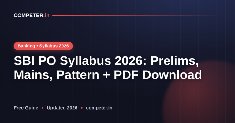 SBI PO Syllabus 2026: Prelims, Mains, Pattern + PDF Download