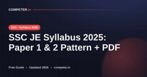 SSC JE Syllabus 2025: Paper 1 & 2 Pattern + PDF