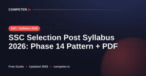 SSC Selection Post Syllabus 2026: Phase 14 Pattern + PDF