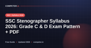 SSC Stenographer Syllabus 2026: Pattern, Skill Test + PDF