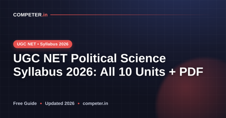 UGC NET Political Science Syllabus 2026: All 10 Units + PDF