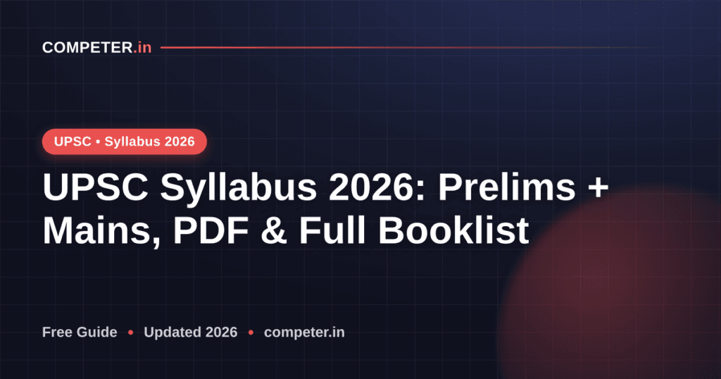 UPSC Syllabus 2026: Prelims + Mains, PDF & Full Booklist