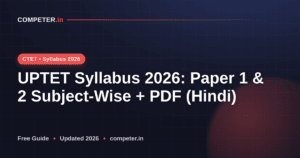 UPTET Syllabus 2026: Paper 1 & 2 Subject-Wise + PDF (Hindi)