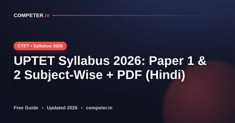 UPTET Syllabus 2026: Paper 1 & 2 Subject-Wise + PDF (Hindi)