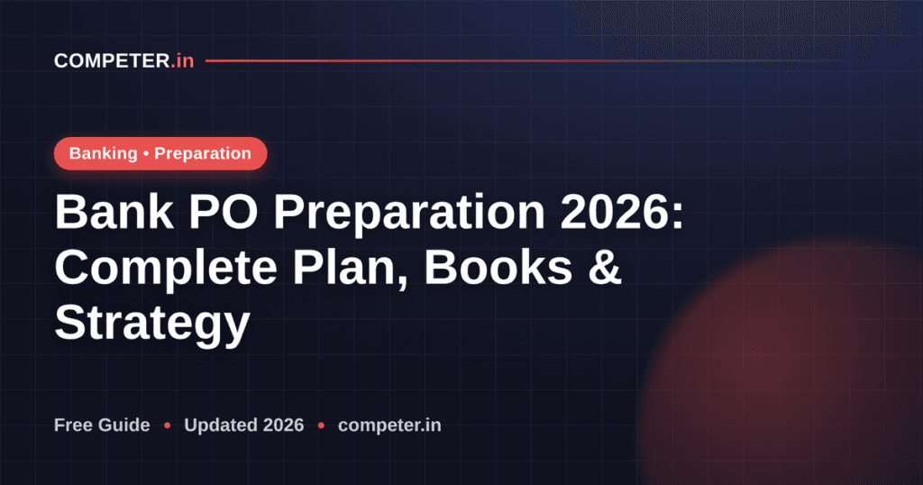 Bank PO Preparation 2026: Complete Plan, Books & Strategy