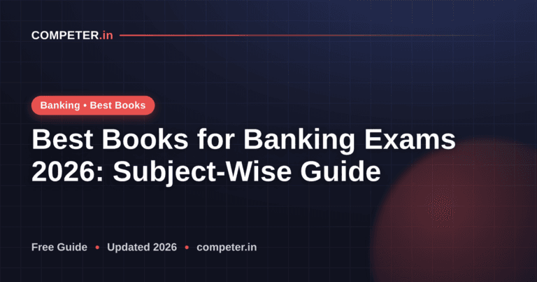 Best Books for Banking Exams 2026: Subject-Wise Guide