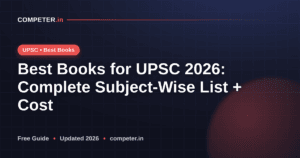 Best Books for UPSC 2026: Complete Subject-Wise List + Cost