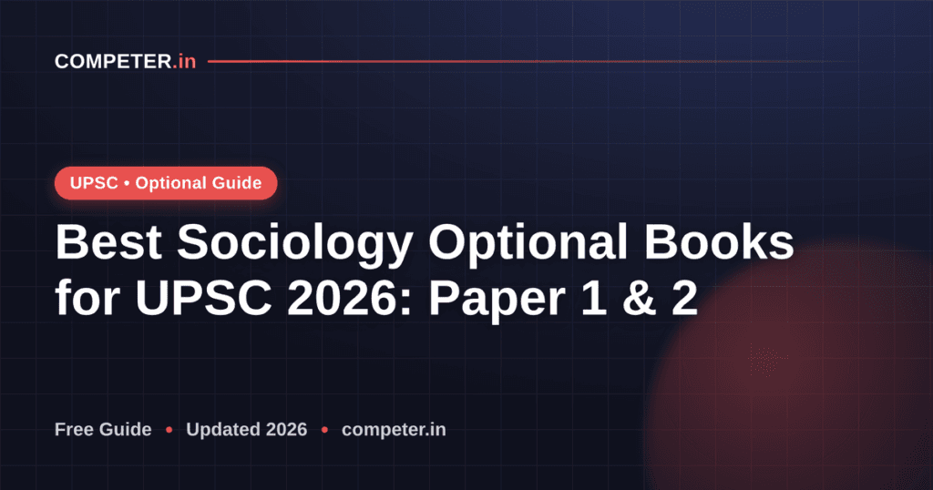 Best Sociology Optional Books for UPSC 2026: Paper 1 & 2