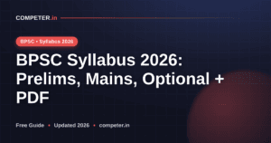 BPSC Syllabus 2026: Prelims, Mains, Optional + PDF