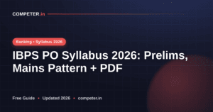 IBPS PO Syllabus 2026: Prelims, Mains Pattern + PDF