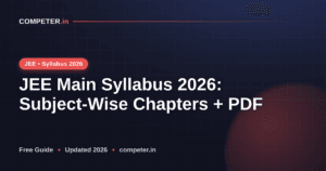 JEE Main Syllabus 2026: Subject-Wise Chapters + PDF