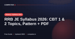 RRB JE Syllabus 2026: CBT 1 & 2 Topics, Pattern + PDF