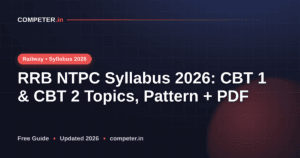 RRB NTPC Syllabus 2026: CBT 1 & CBT 2 Topics, Pattern + PDF