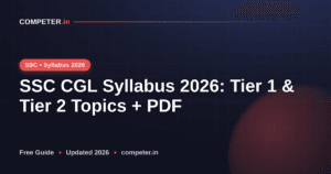 SSC CGL Syllabus 2026: Tier 1 & Tier 2 Topics + PDF