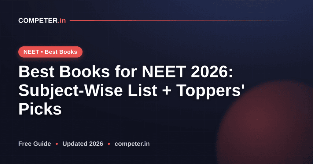 Best Books for NEET 2026: Subject-Wise List + Toppers' Picks