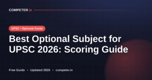 Best Optional Subject for UPSC 2026: Scoring Guide