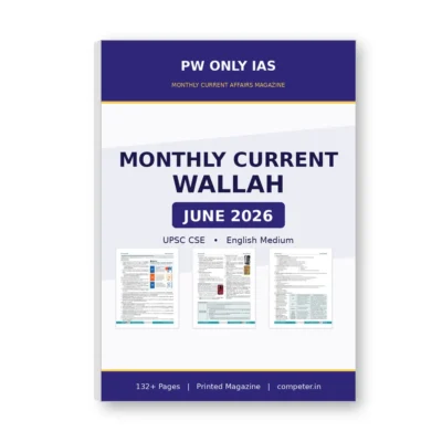 PW Only IAS Monthly Current Wallah June 2026 Magazine English Medium for UPSC CSE Current Affairs | Printed Monthly Magazine for UPSC Prelims & Mains 2026 | PW Only IAS Current Affairs Booklet June 2026 | One Booklet, 132 Pages, Latest Current Affairs Coverage