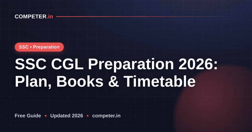 SSC CGL Preparation 2026: Plan, Books & Timetable